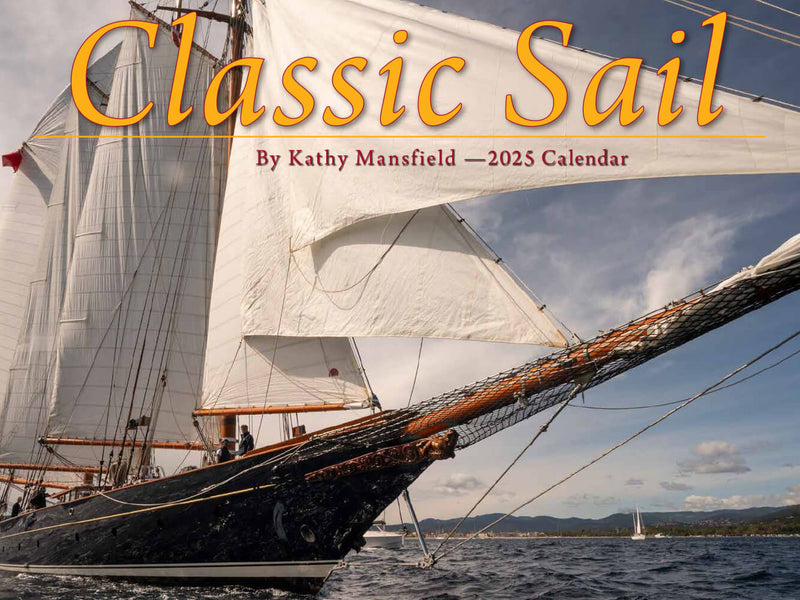 2025 Classic Sail Calendar